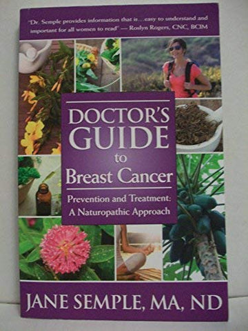 Doctors Guide To Breast Cancer By Jane Semple