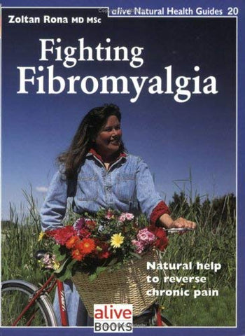 Fighting Fibromyalgia By Zoltan Rona MD MSc