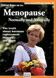 Menopause Normally & Naturally By Zoltan Rona MD MSc