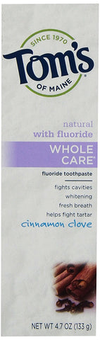 Tom's Of Maine Whole Care Flouride Toothpaste Cinnamon Clove-4.7 Oz